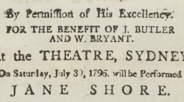 Newspaper article reading: 'By permission of his excellency, for the benefit of J. Butler and W. Bryant. At the Theatre, Sydney, on Saturday, July 30, 1795, will be performed Jane Shore'.
